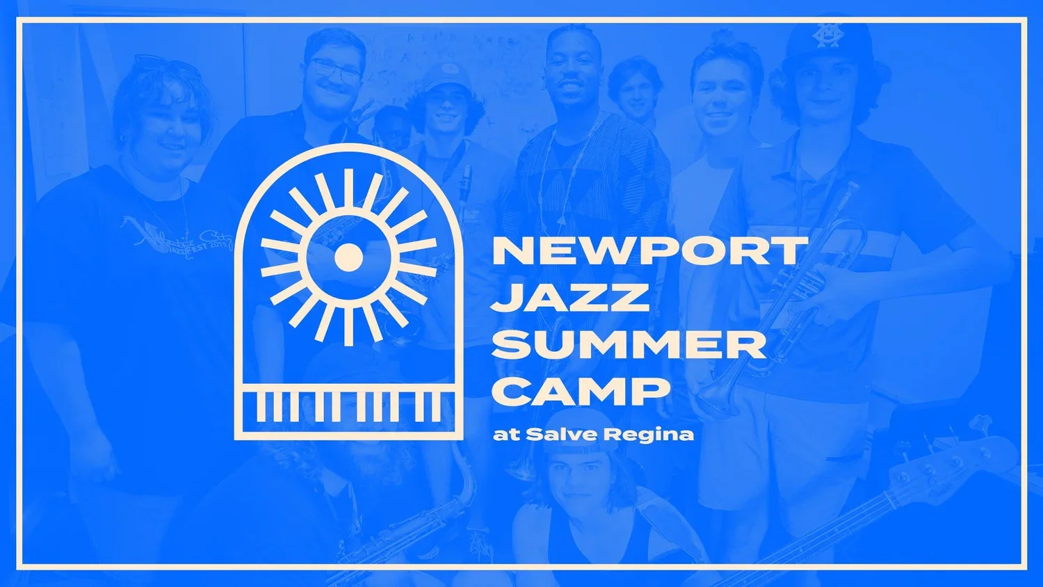 Group of smiling young adults holding musical instruments for Newport Jazz Summer Camp at Salve Regina, with event logo overlay.